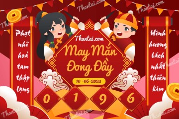 May Mắn Đong Đầy 10/06/2023