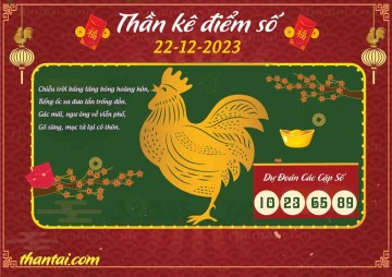 Thần Kê Điểm Số 22/12/2023