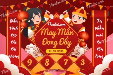 May Mắn Đong Đầy 11/02/2023