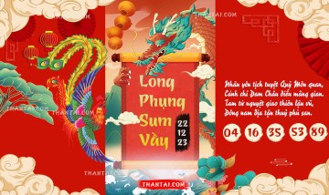 Long Phụng Sum Vầy 22/12/2023