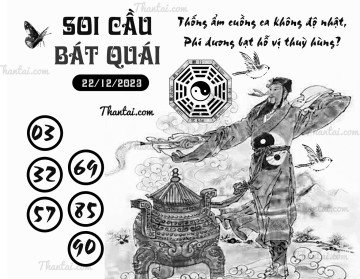 SOI CẦU BÁT QUÁI 22/12/2023