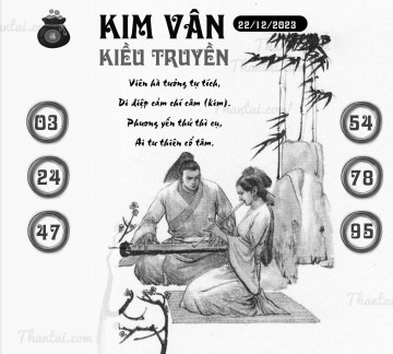 KIM VÂN KIỀU TRUYỀN 22/12/2023