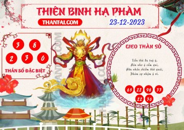 Thiên Binh Hạ Phàm 23/12/2023