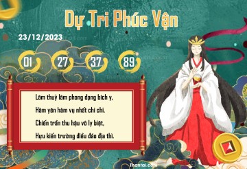 DỰ TRI PHÚC VẬN 23/12/2023