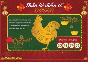 Thần Kê Điểm Số 23/12/2023