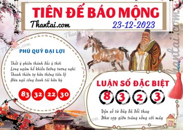 Tiên Đế Báo Mộng 23/12/2023