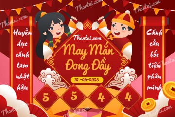 May Mắn Đong Đầy 12/06/2023