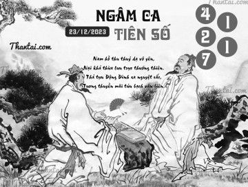 NGÂM CA TIÊN SỐ 23/12/2023