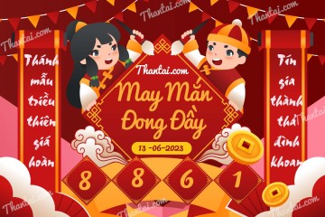 May Mắn Đong Đầy 13/06/2023