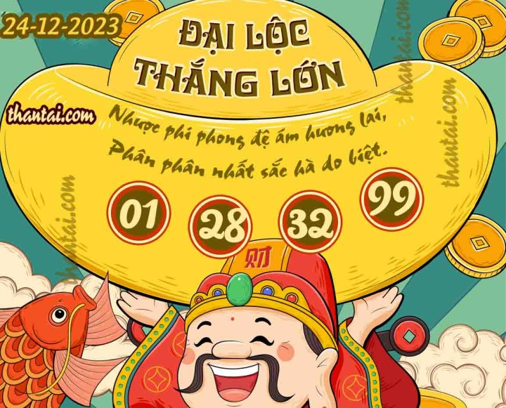 ĐẠI LỘC THẮNG LỚN 09/12/2023