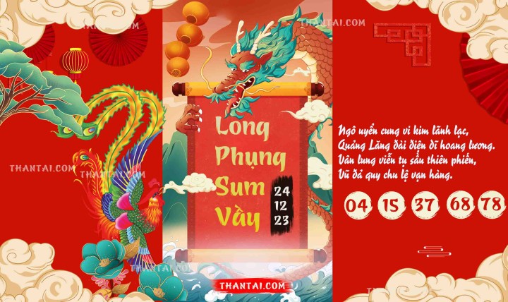 Long Phụng Sum Vầy 09/12/2023