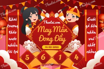 May Mắn Đong Đầy 14/02/2023