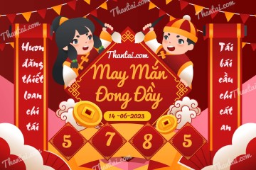 May Mắn Đong Đầy 14/06/2023