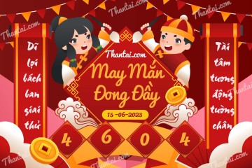 May Mắn Đong Đầy 15/06/2023