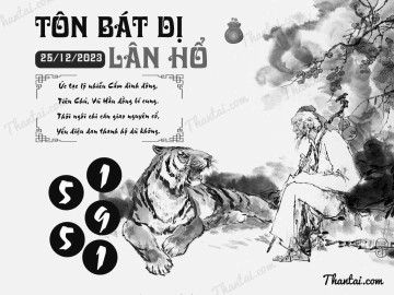 TÔN BÁT DỊ LÂN HỔ 25/12/2023