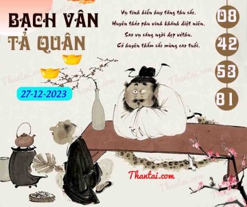 Bạch Vân Tả Quân 27/12/2023