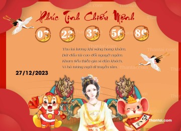 Phúc Tinh Chiếu Mệnh 27/12/2023