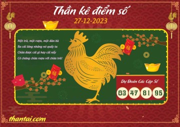 Thần Kê Điểm Số 27/12/2023