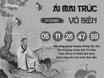 ÁI MAI TRÚC VÔ BIÊN 27/12/2023