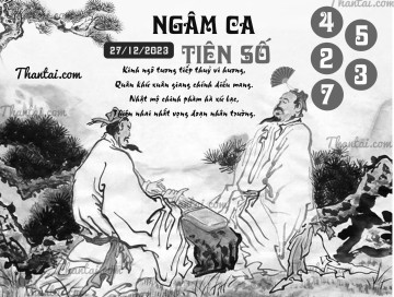 NGÂM CA TIÊN SỐ 27/12/2023