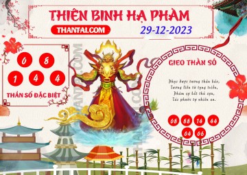 Thiên Binh Hạ Phàm 29/12/2023