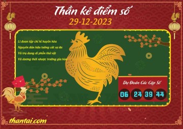 Thần Kê Điểm Số 29/12/2023