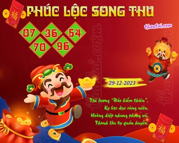 PHÚC LỘC SONG THU 29/12/2023