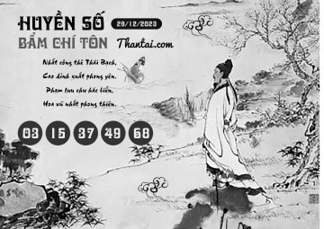 HUYỀN SỐ BẨM CHÍ TÔN 29/12/2023