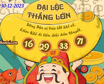 ĐẠI LỘC THẮNG LỚN 30/12/2023