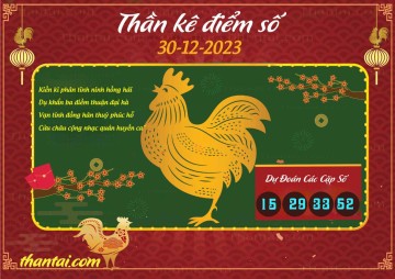 Thần Kê Điểm Số 30/12/2023