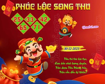 PHÚC LỘC SONG THU 30/12/2023