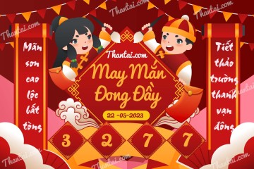 May Mắn Đong Đầy 22/05/2023