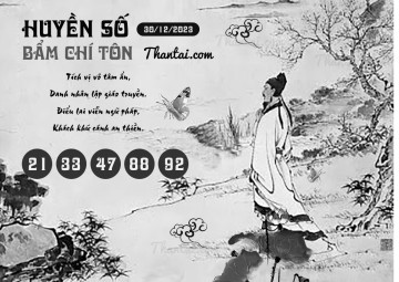 HUYỀN SỐ BẨM CHÍ TÔN 30/12/2023