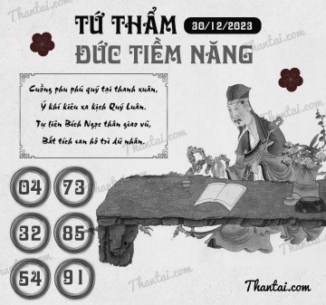 TỨ THẨM ĐỨC TIỀM NĂNG 30/12/2023