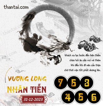 Vương Long Nhãn Tiễn 31/12/2023