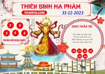 Thiên Binh Hạ Phàm 31/12/2023