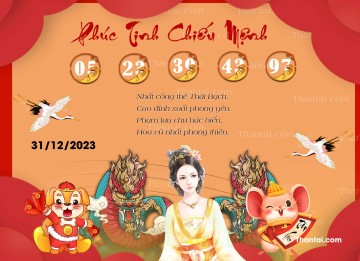 Phúc Tinh Chiếu Mệnh 31/12/2023