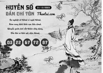 HUYỀN SỐ BẨM CHÍ TÔN 31/12/2023