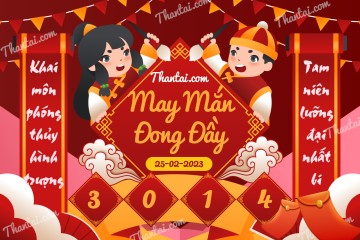 May Mắn Đong Đầy 25/02/2023