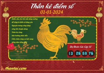 Thần Kê Điểm Số 01/01/2024