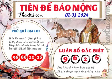 Tiên Đế Báo Mộng 01/01/2024