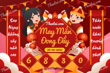 May Mắn Đong Đầy 26/02/2023