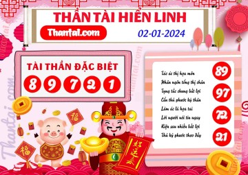 THẦN TÀI HIỂN LINH 02/01/2024