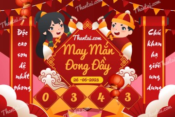 May Mắn Đong Đầy 26/06/2023