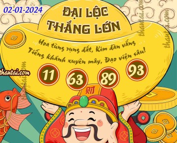 ĐẠI LỘC THẮNG LỚN 02/01/2024