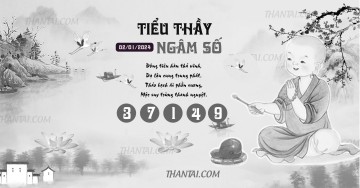 TIỂU THẦY NGÂM SỐ 02/01/2024