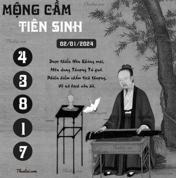 MỘNG CẦM TIÊN SINH 02/01/2024