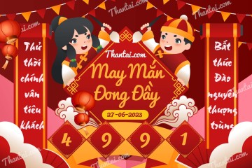 May Mắn Đong Đầy 27/06/2023