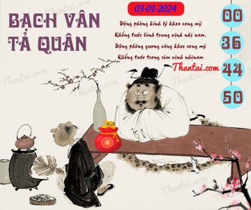 Bạch Vân Tả Quân 03/01/2024