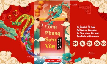 Long Phụng Sum Vầy 03/01/2024